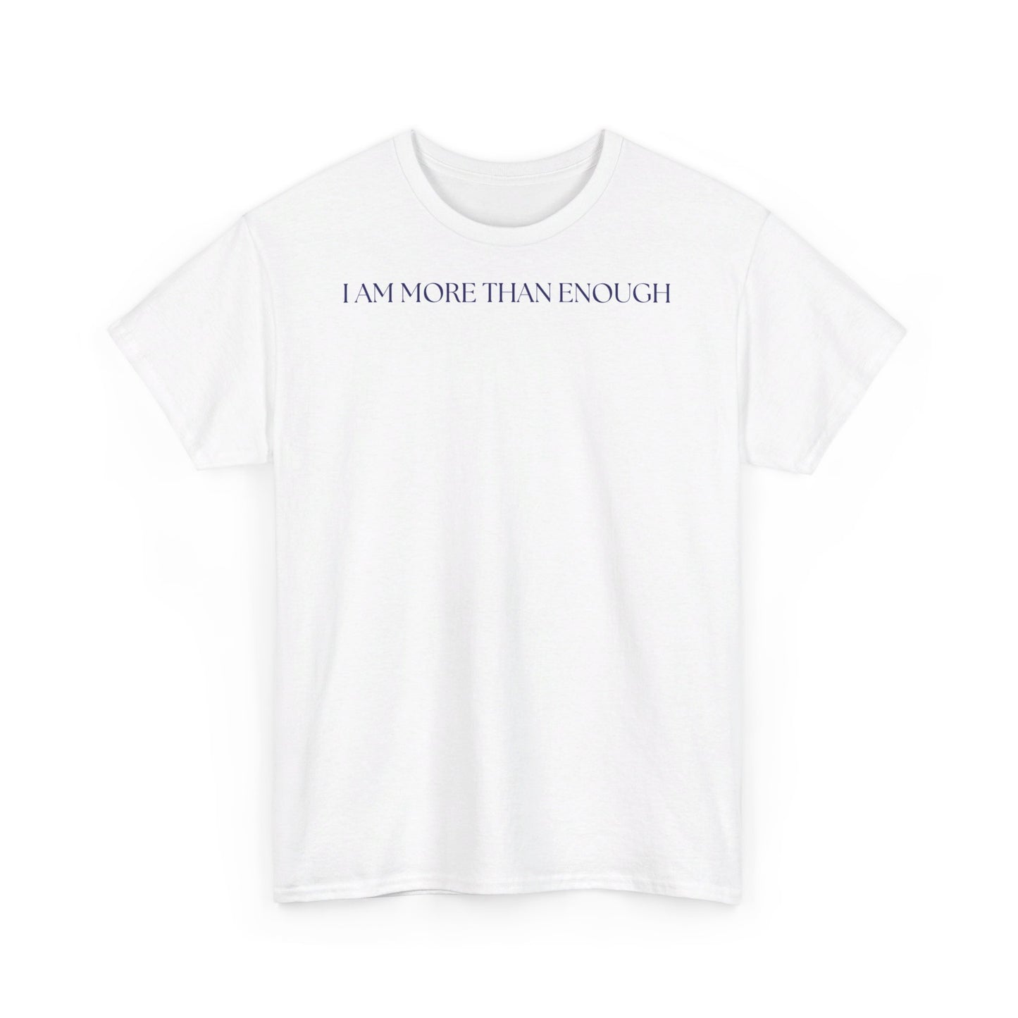 T-SHIRT Unisexe * I am more than enough