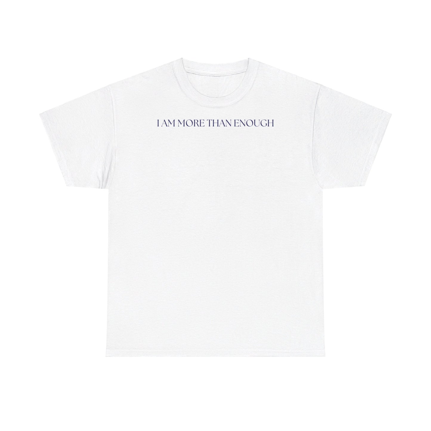 T-SHIRT Unisexe * I am more than enough
